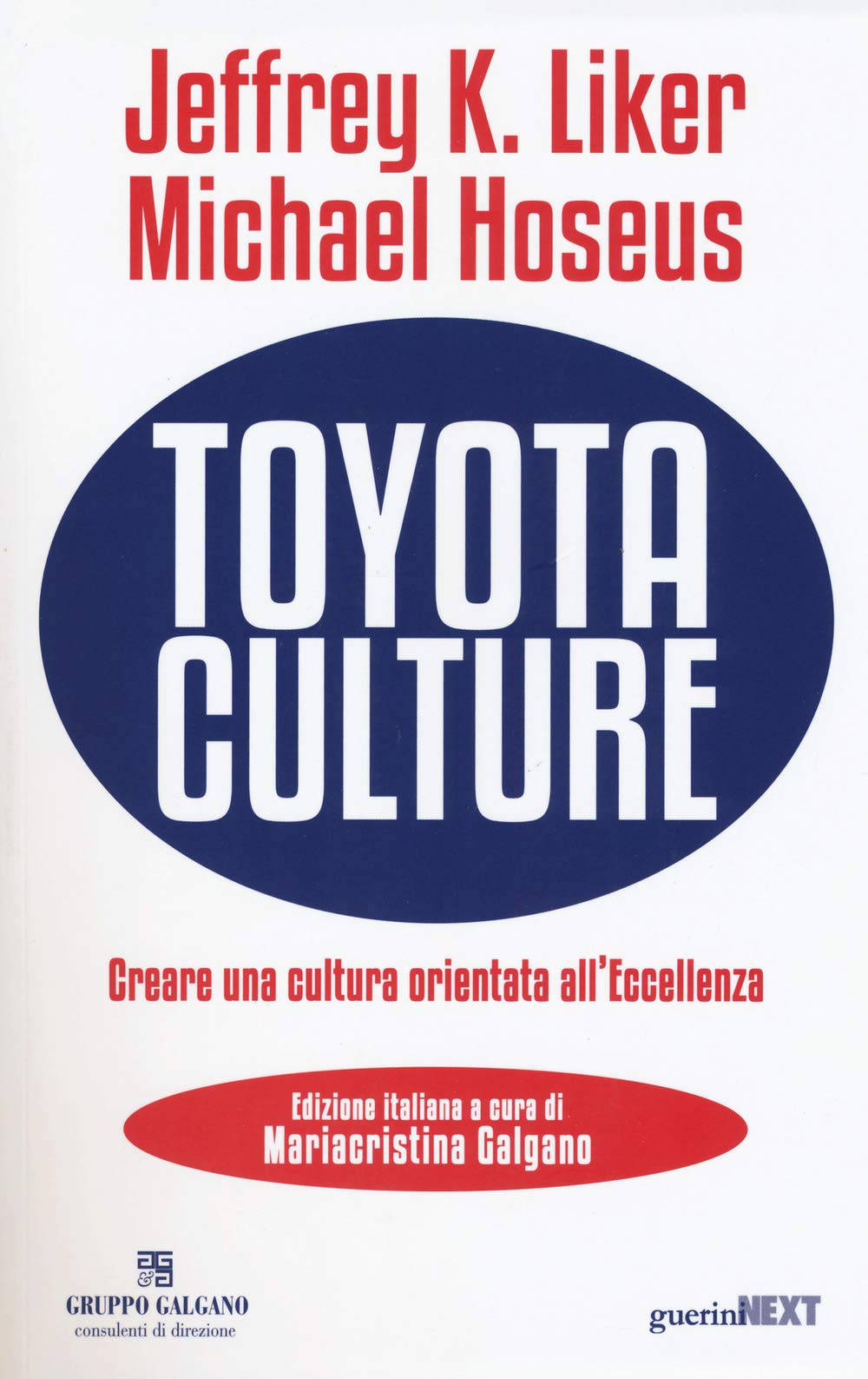 Toyota culture. Creare una cultura orientata all'eccellenza book