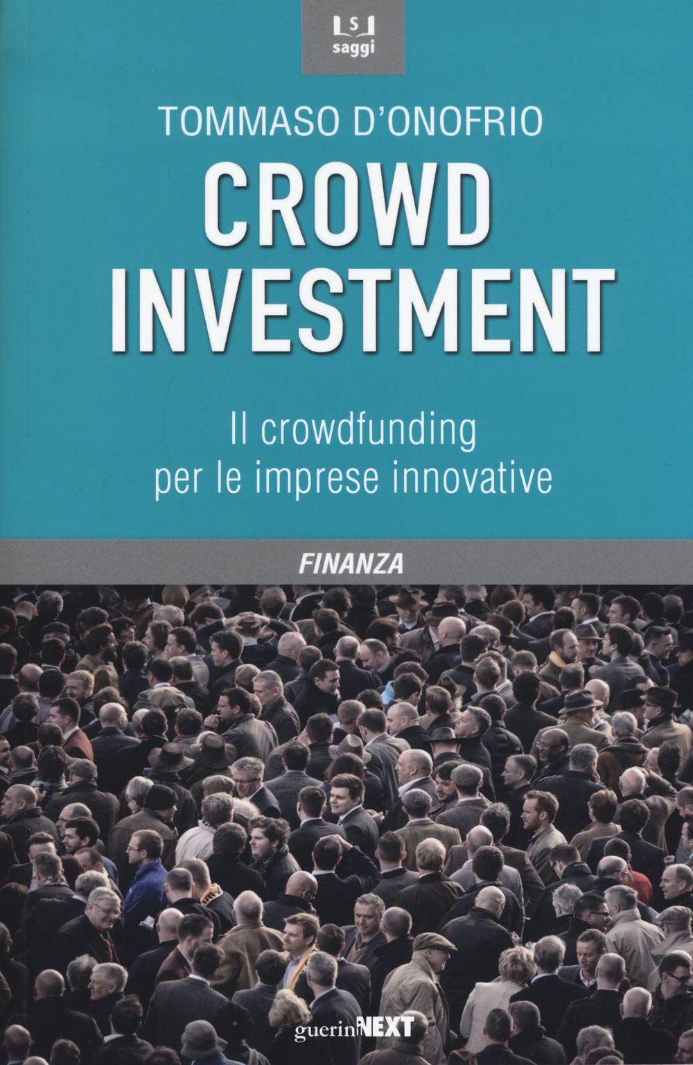 Crowd investment. Il crowdfunding per le imprese innovative book
