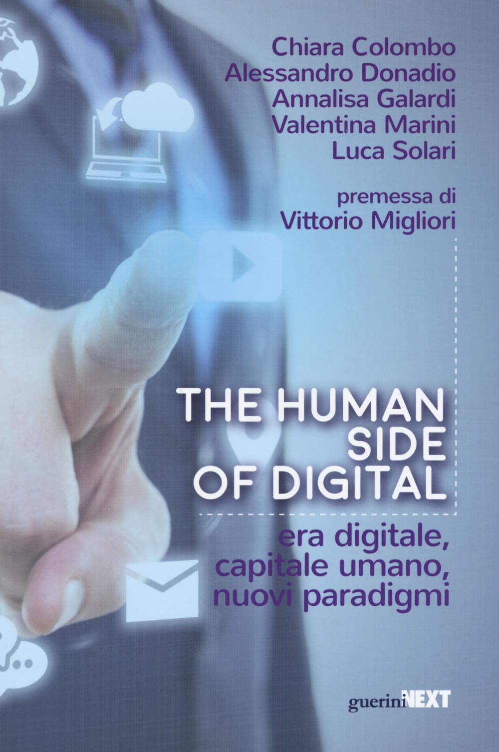 The human side of digital. Era digitale, capitale umano, nuovi paradigmi book