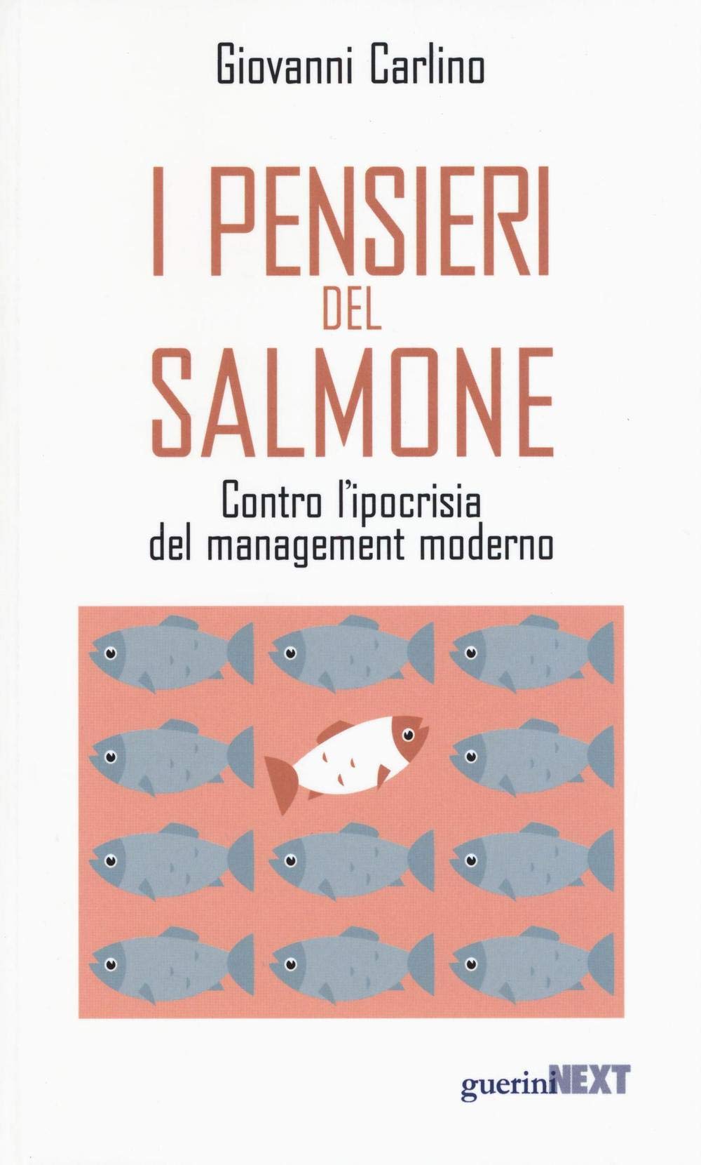 I pensieri del salmone. Contro l'ipocrisia del management moderno book