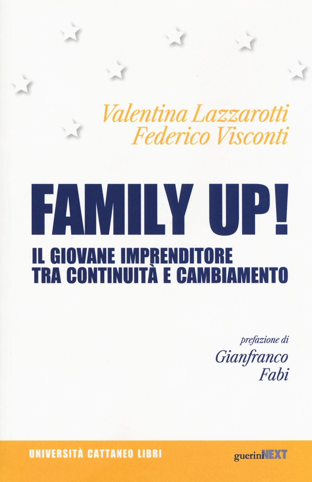 Family up! Il giovane imprenditore tra continuità e cambiamento book