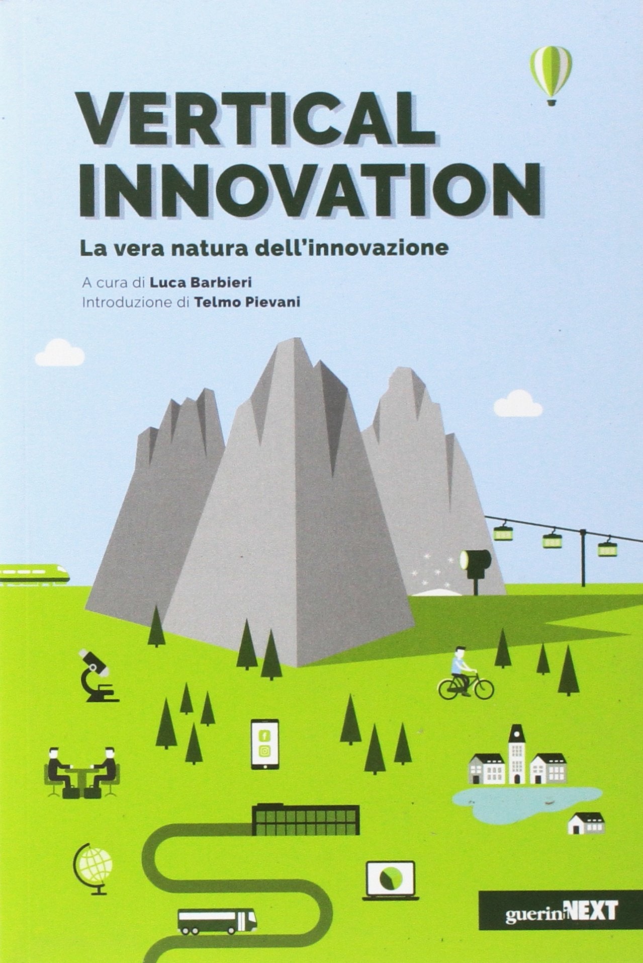 Vertical innovation. La vera natura dell'innovazione book