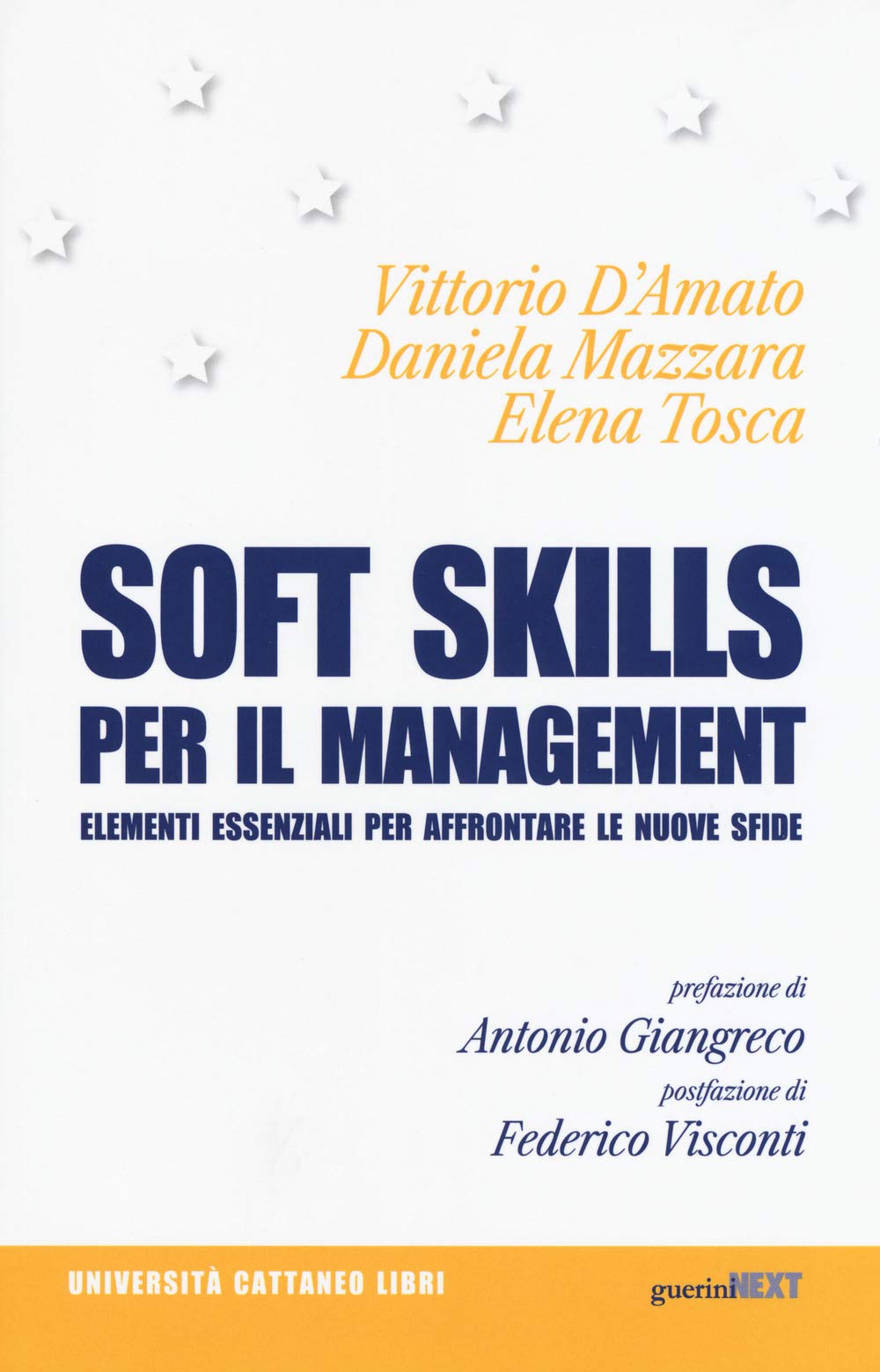 Soft skills per il management. Elementi essenziali per affrontare le nuove sfide book