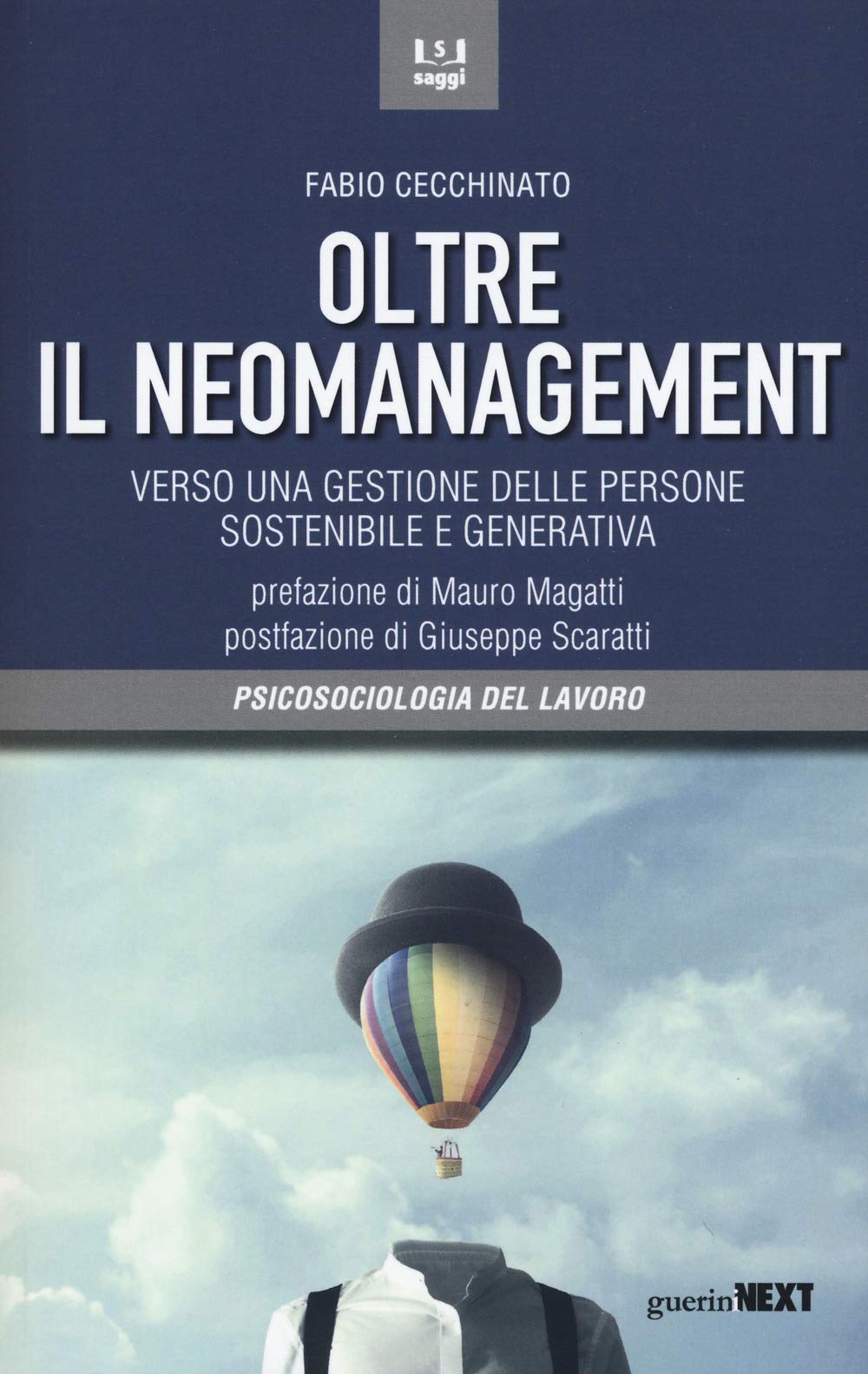 Oltre il neomanagement. Verso una gestione delle persone sostenibile e generativa Social Sciences