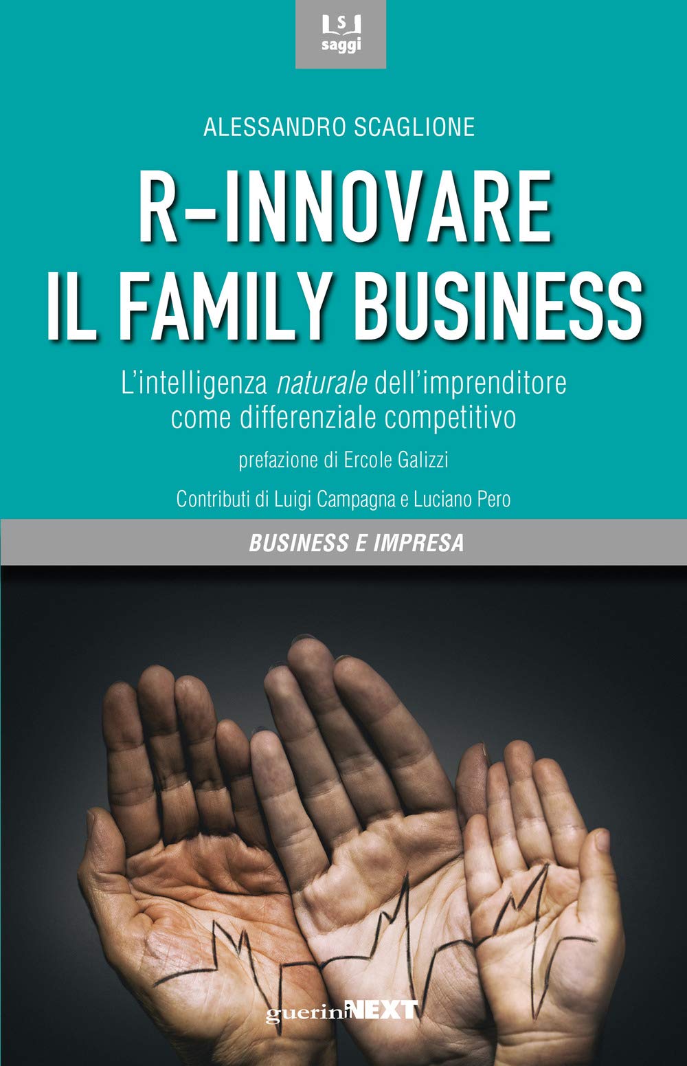 R-innovare il family business. L'intelligenza naturale dell'imprenditore come differenziale competitivo book