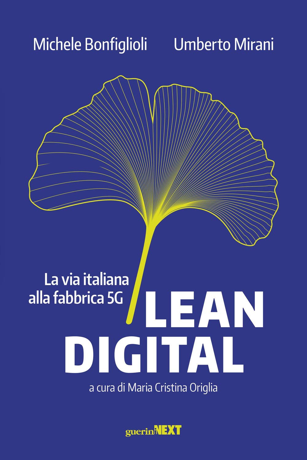 Lean digital. La via italiana alla fabbrica 5G Business, Finance & Career