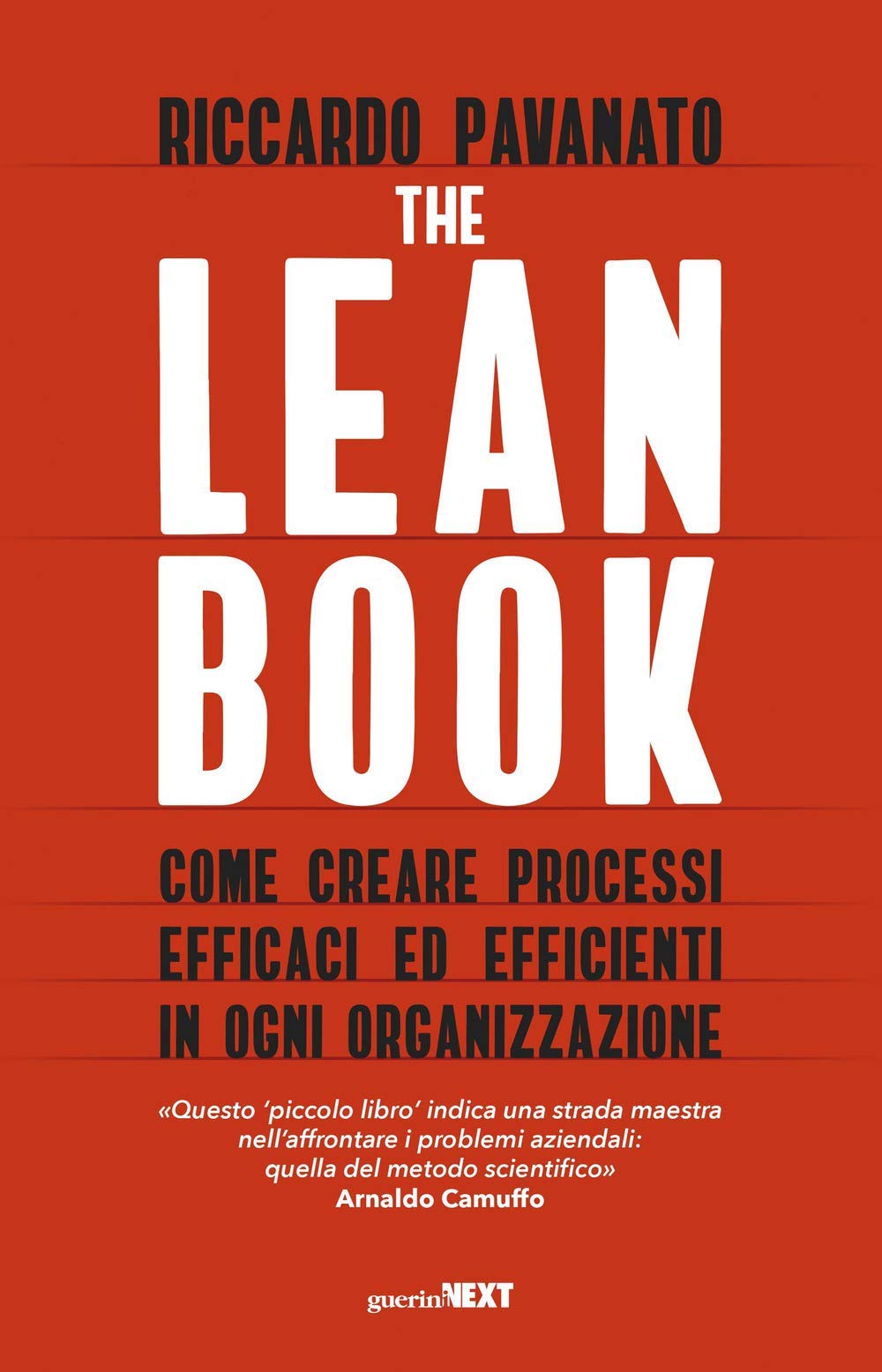 The lean book. Come creare processi efficaci ed efficienti in ogni organizzazione Business, Finance & Career