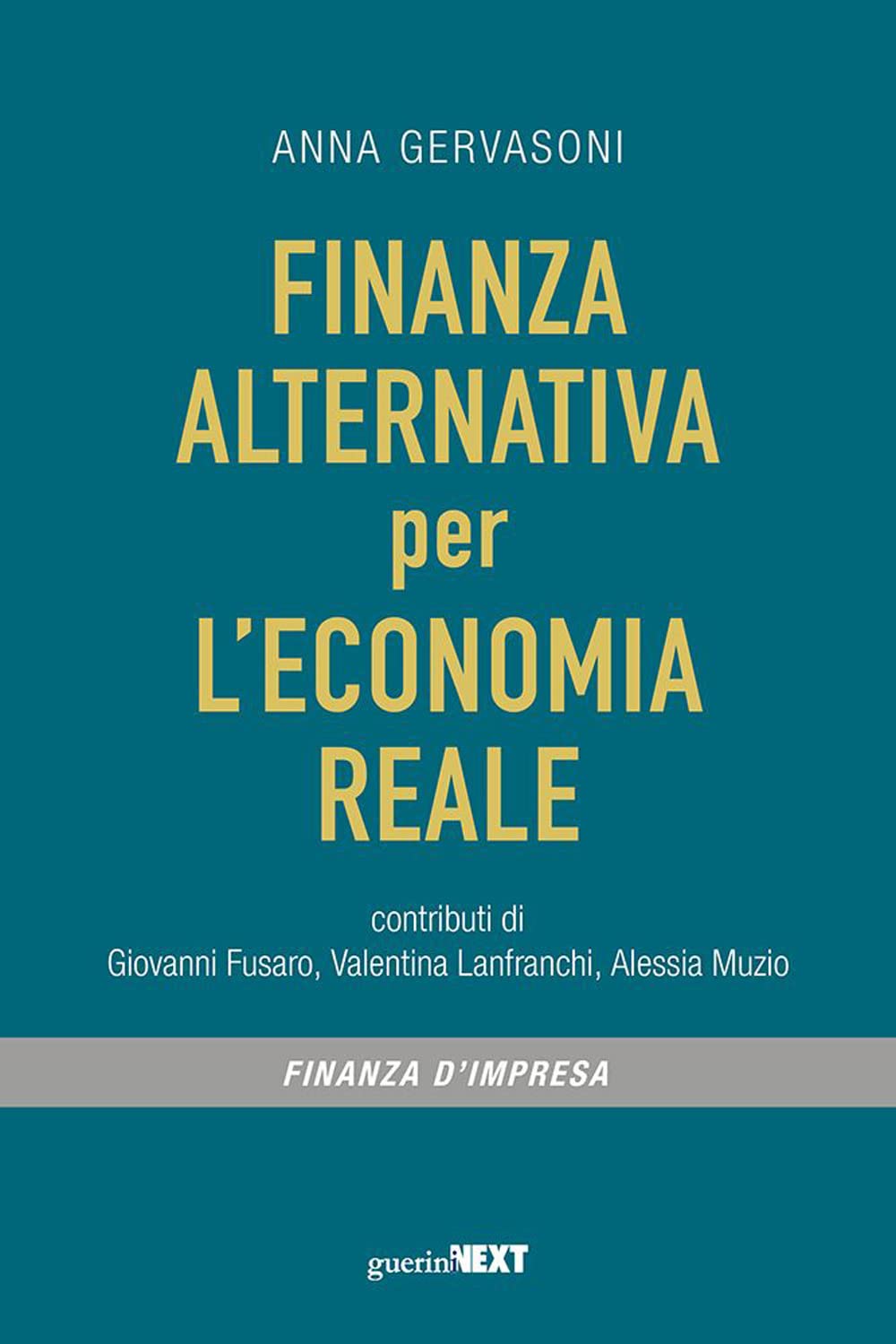 Finanza alternativa per l'economia reale book