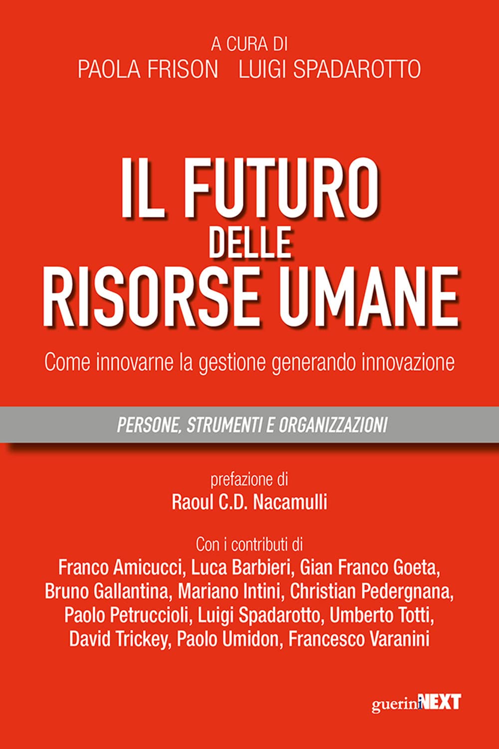 Il futuro delle risorse umane. Come innovarne la gestione generando innovazione book