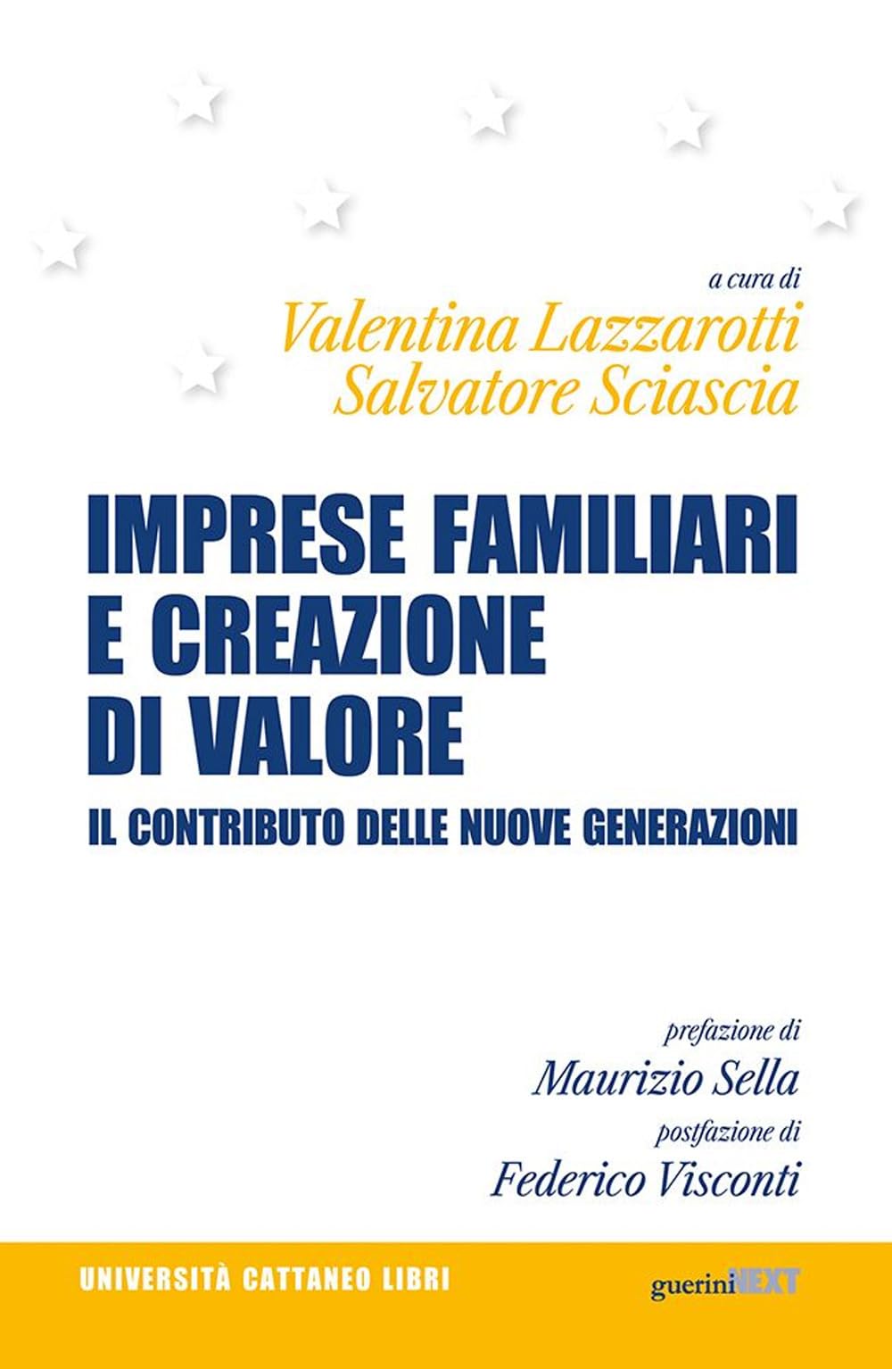 Imprese familiari e creazione di valore. Il contributo delle nuove generazioni Business, Finance & Career
