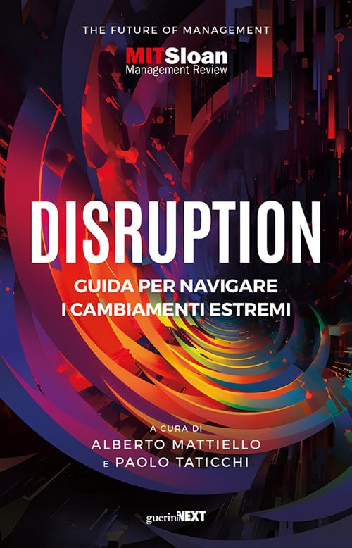 Disruption. Guida per navigare i cambiamenti estremi book