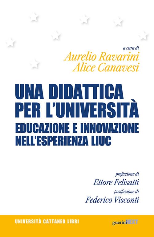 Una didattica per l'università. Educazione e innovazione nell'esperienza LIUC Politics & History