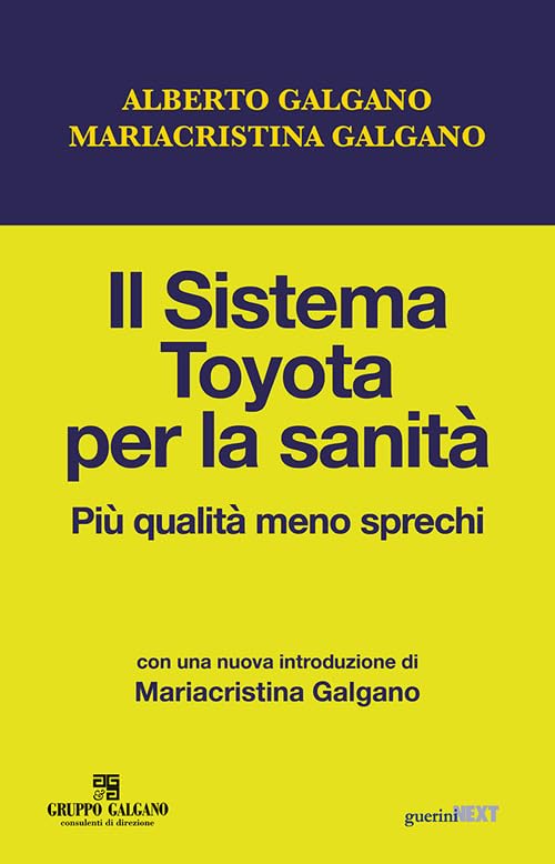 Il sistema Toyota per la sanità. Più qualità meno sprechi Business, Finance & Career