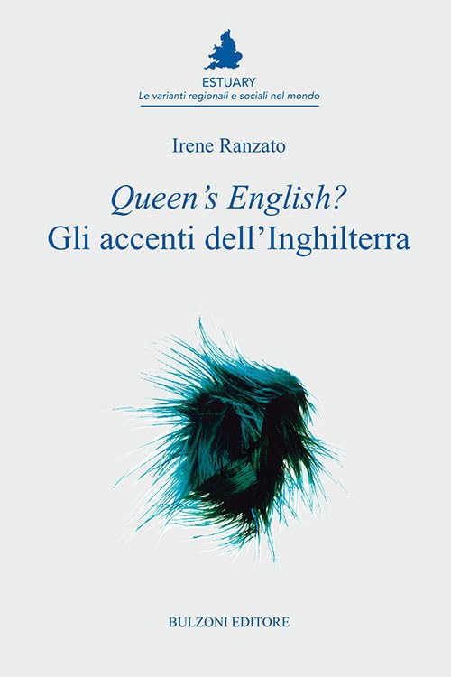 Queen's English? Gli accenti dell'Inghilterra Social Sciences