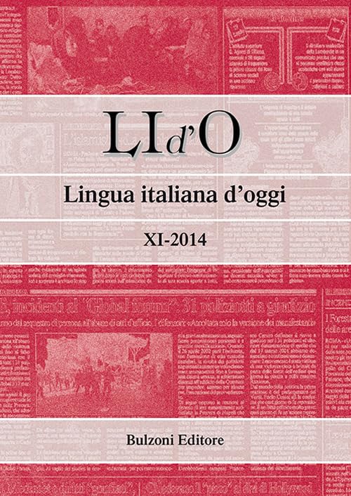 LI d'O. Lingua italiana d'oggi (2014) (Vol. 11) book
