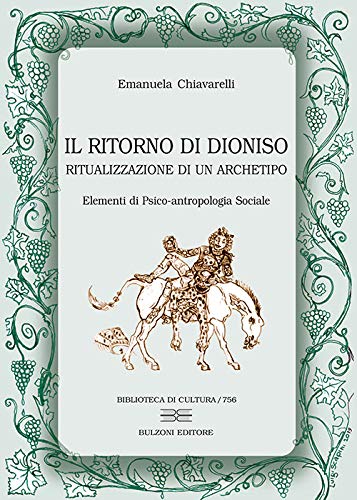 Il ritorno di Dioniso. Ritualizzazione di un archetipo book