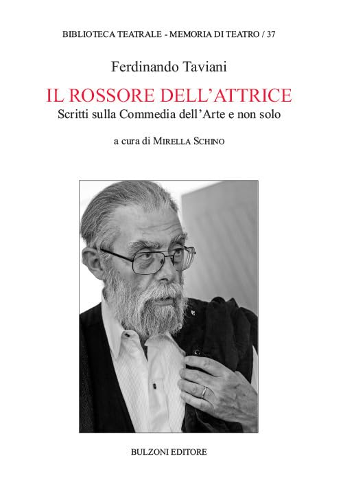 Il rossore dell'attrice. Scritti sulla Commedia dell'Arte e non solo book