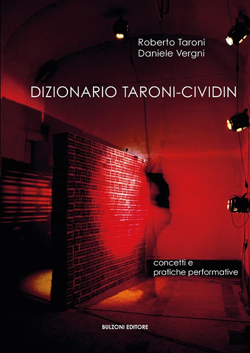 Dizionario Taroni-Cividin. Concetti e pratiche performative book