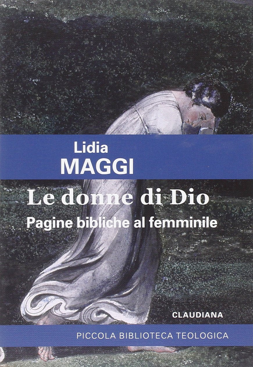Le donne di Dio. Pagine bibliche al femminile Books