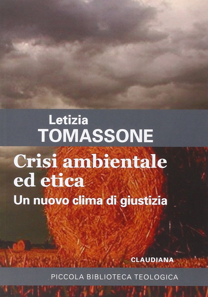 Crisi ambientale ed etica. Un nuovo clima di giustizia book