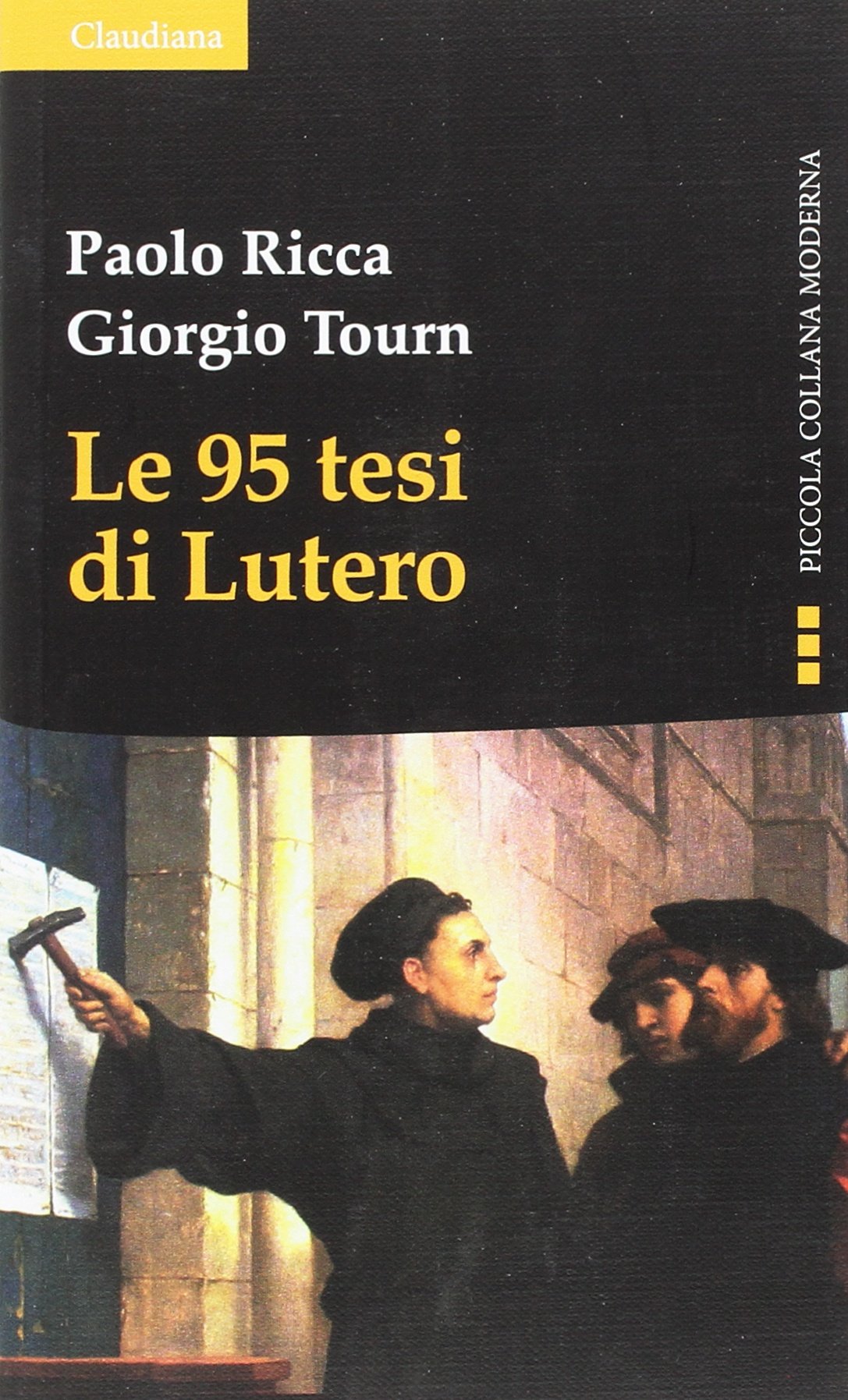 Le 95 tesi di Lutero e la cristianità del nostro tempo Religion & Esotericism
