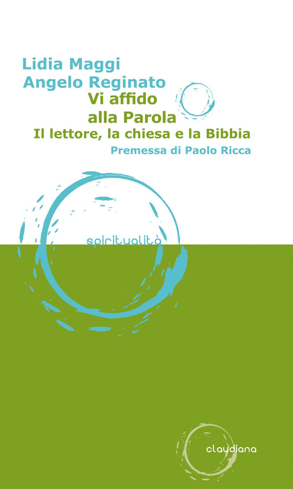 Vi affido alla parola. Il lettore, la Chiesa e la Bibbia book