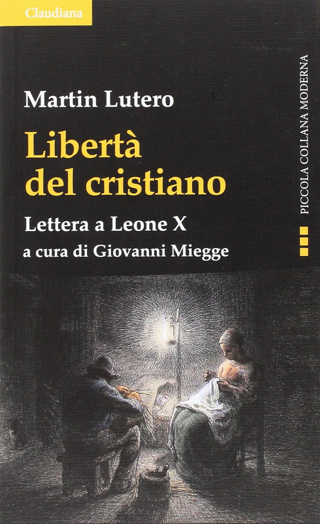 Libertà del cristiano. Lettera a Leone X (Piccola collana moderna) Religion & Esotericism