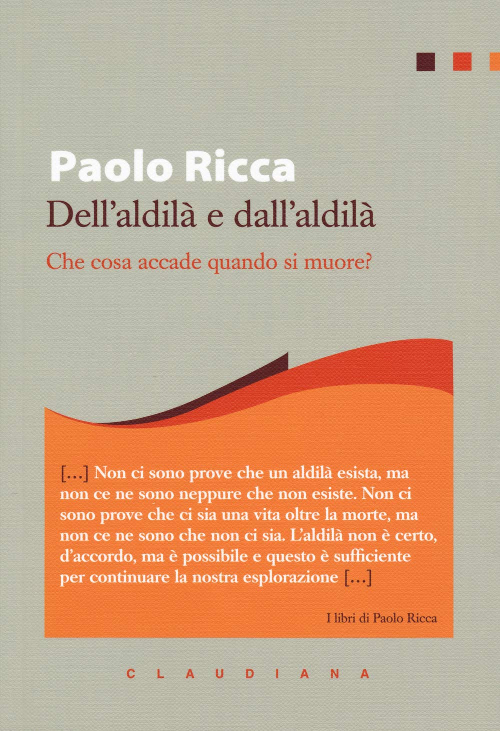 Dell'aldilà e dall'aldilà. Che cosa accade quando si muore? Religion & Esotericism