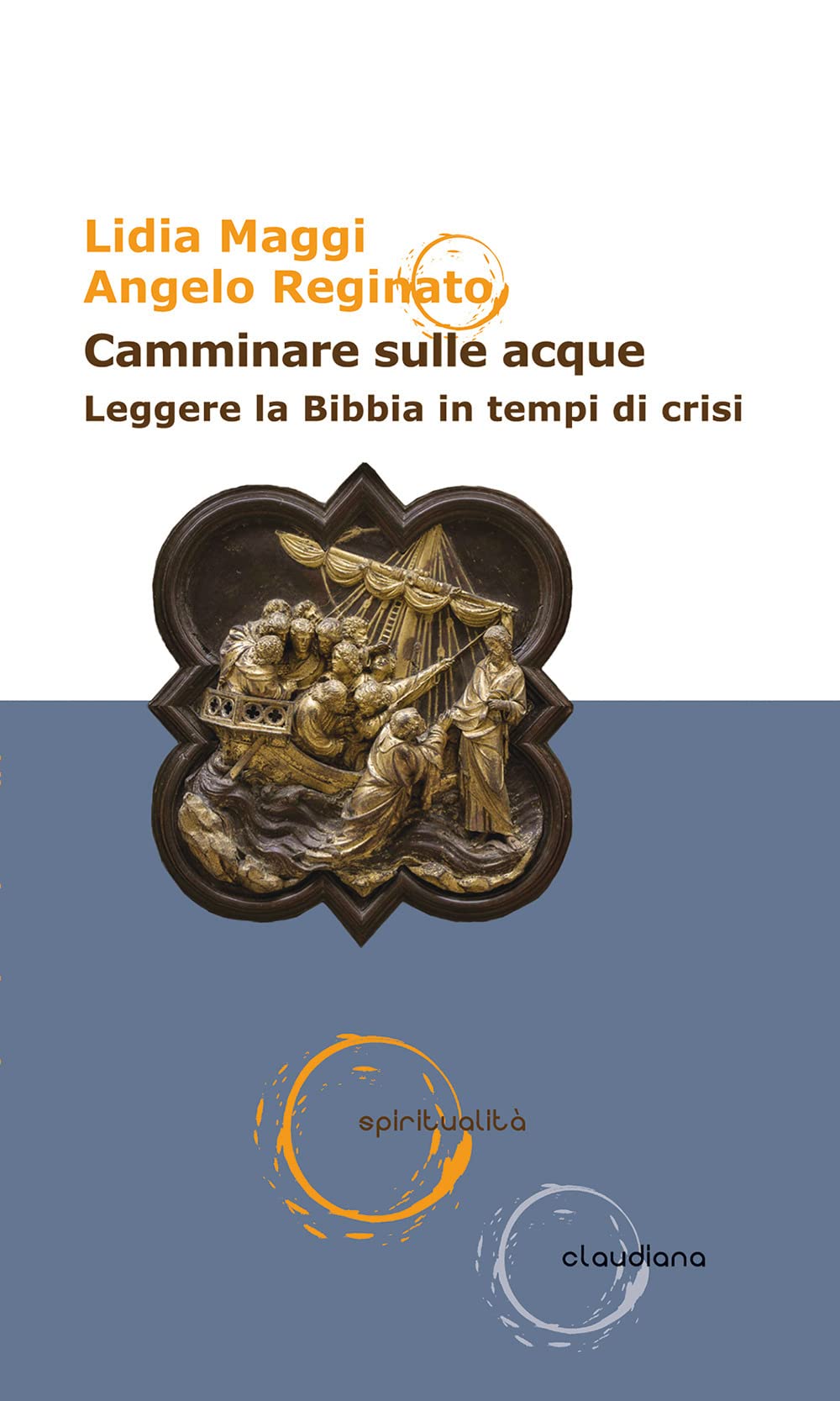 Camminare sulle acque. Leggere la Bibbia in tempi di crisi book