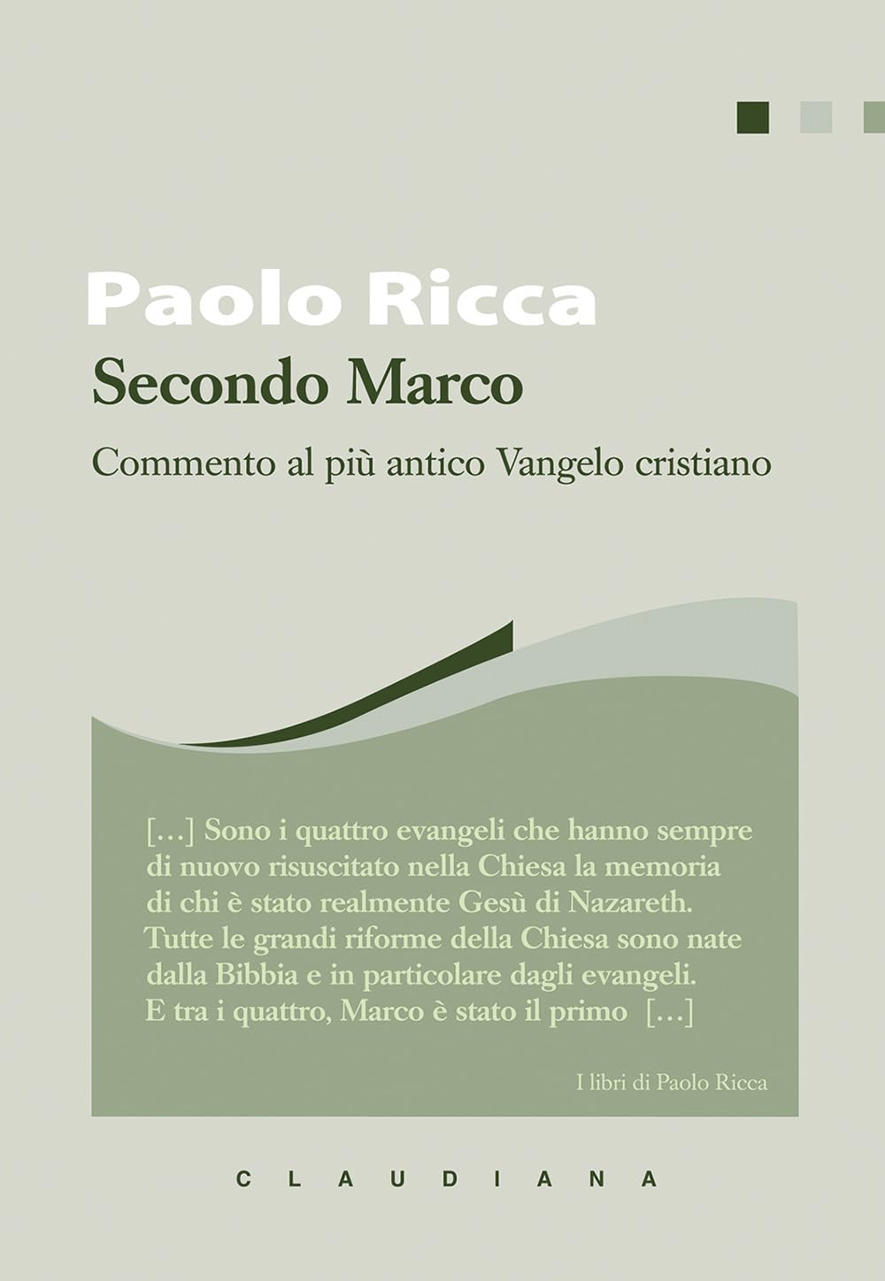Secondo Marco. Commento al più antico Vangelo cristiano book