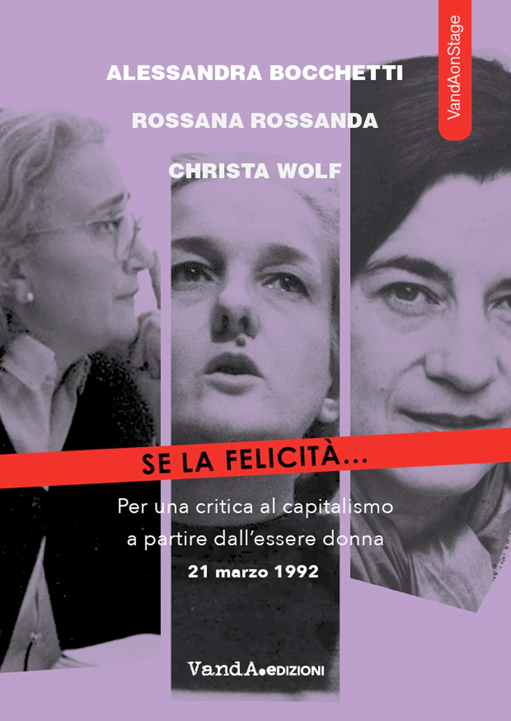 Se la felicità... Per una critica al capitalismo a partire dall'essere donna book