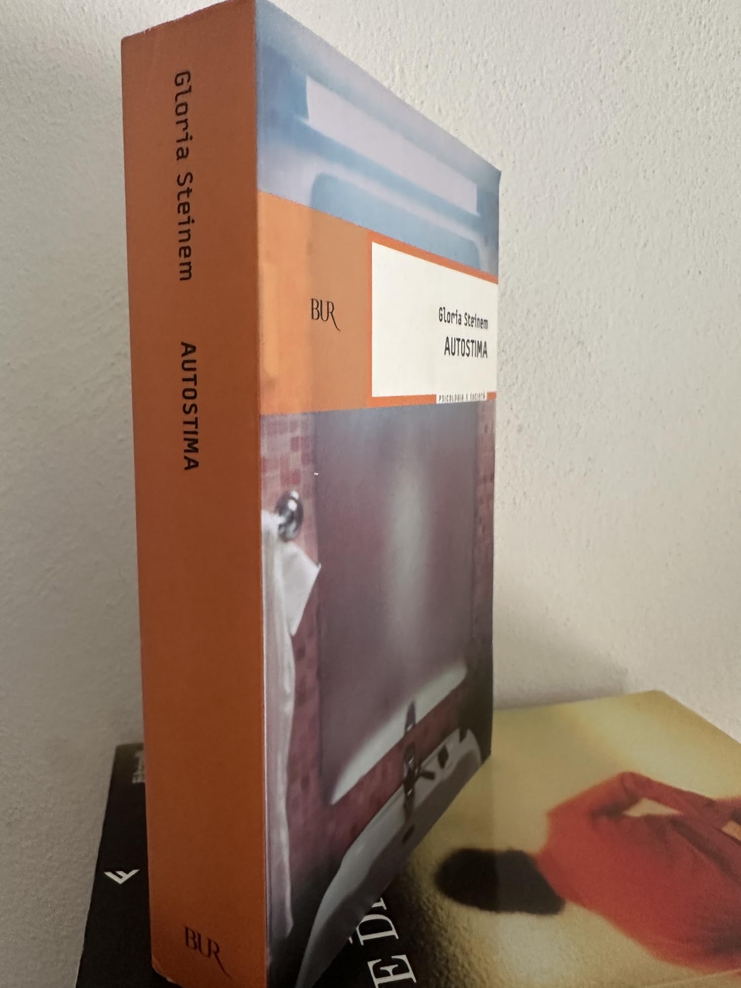 Autostima. La rivoluzione parte da te book