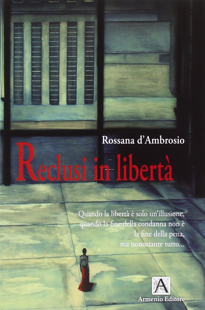 Reclusi in libertà book