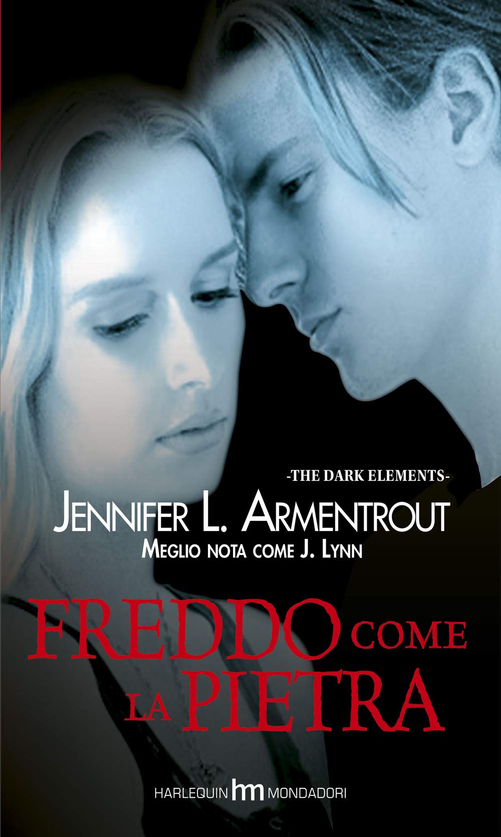 Freddo come la pietra. The dark elements (hm) Horror & Mystery