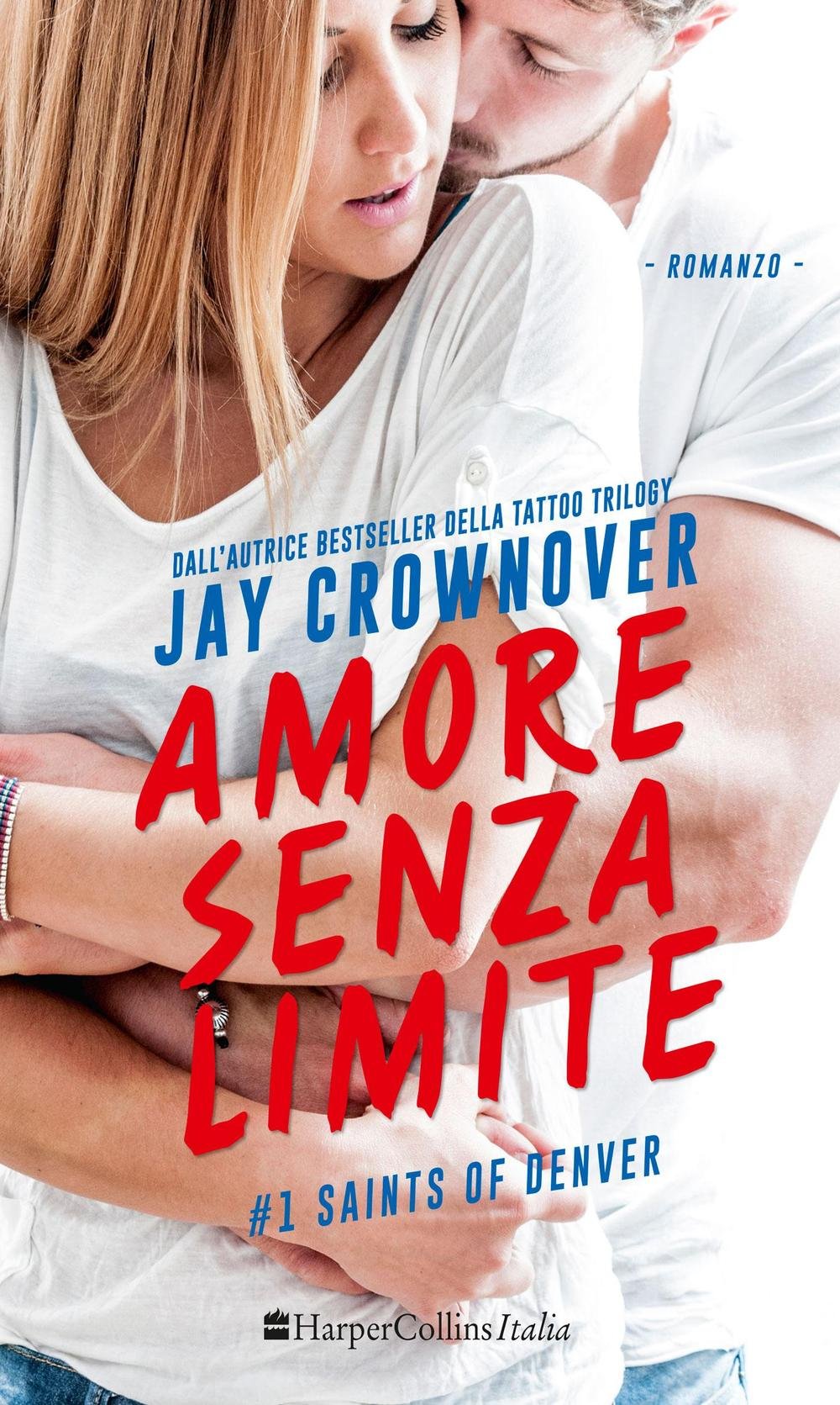 Amore senza limite. Saints of Denver Contemporary literature
