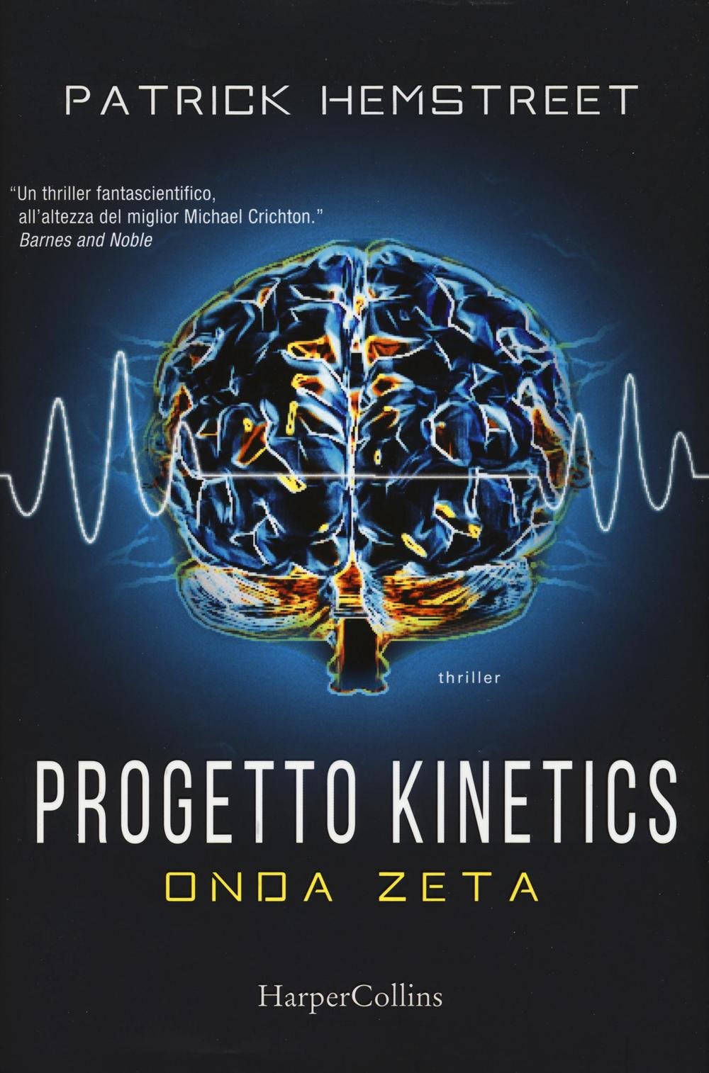 Progetto kinetics. Onda zeta Contemporary literature