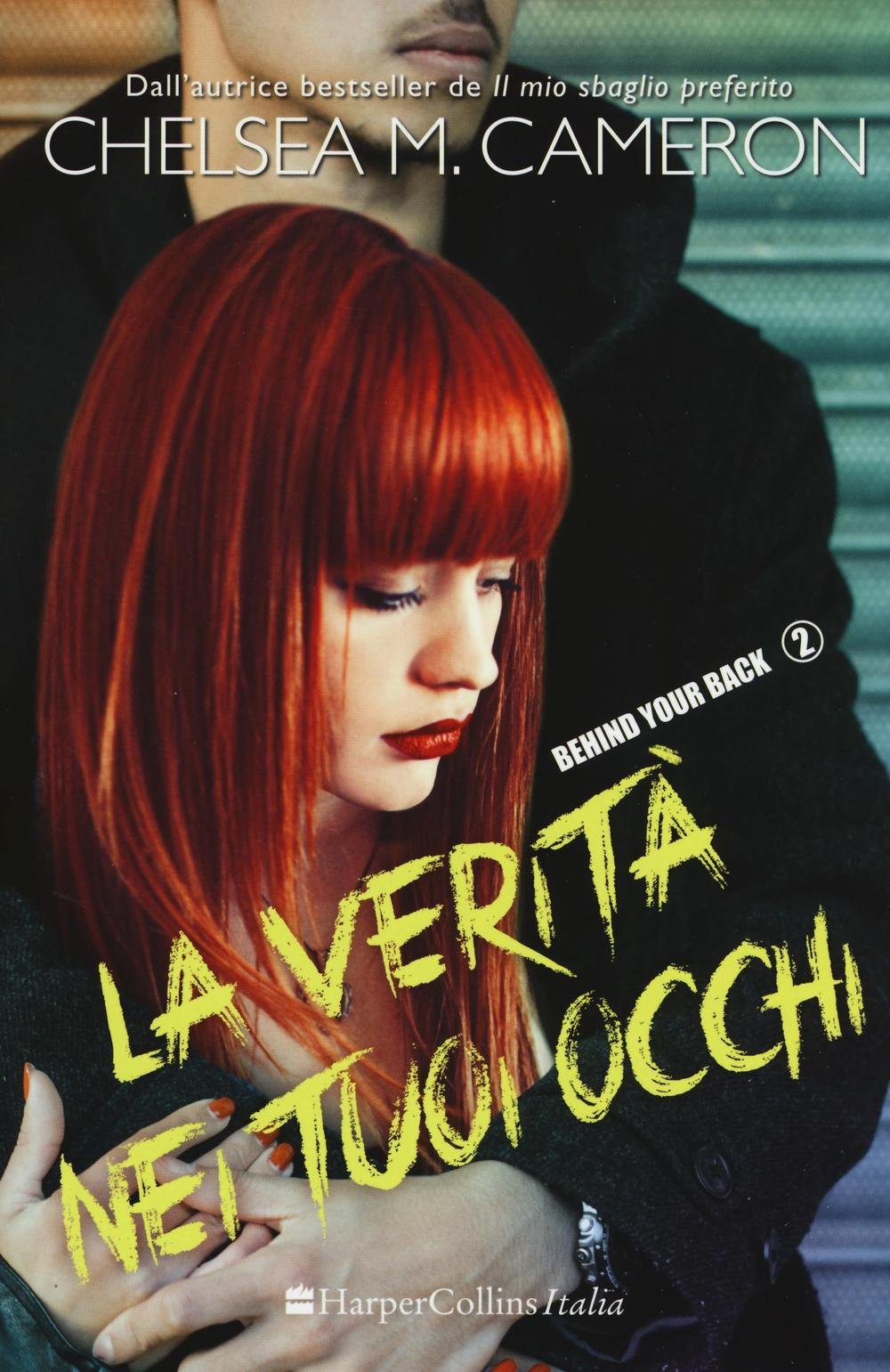 La verità nei tuoi occhi. Behind your back Books
