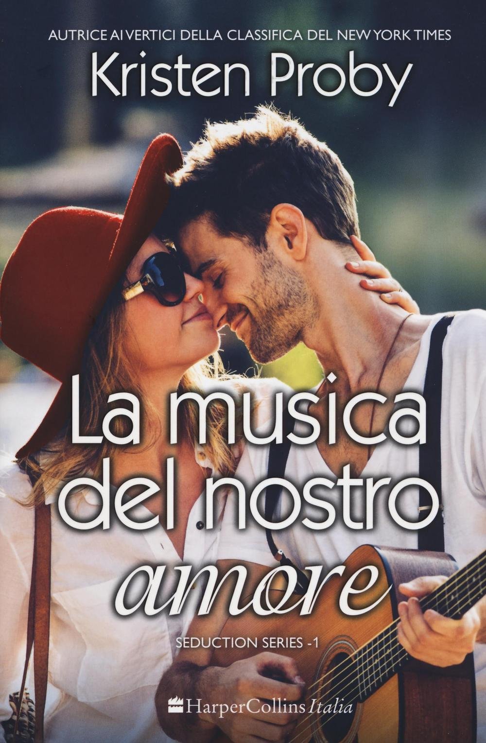 La musica del nostro amore. Seduction series Contemporary literature