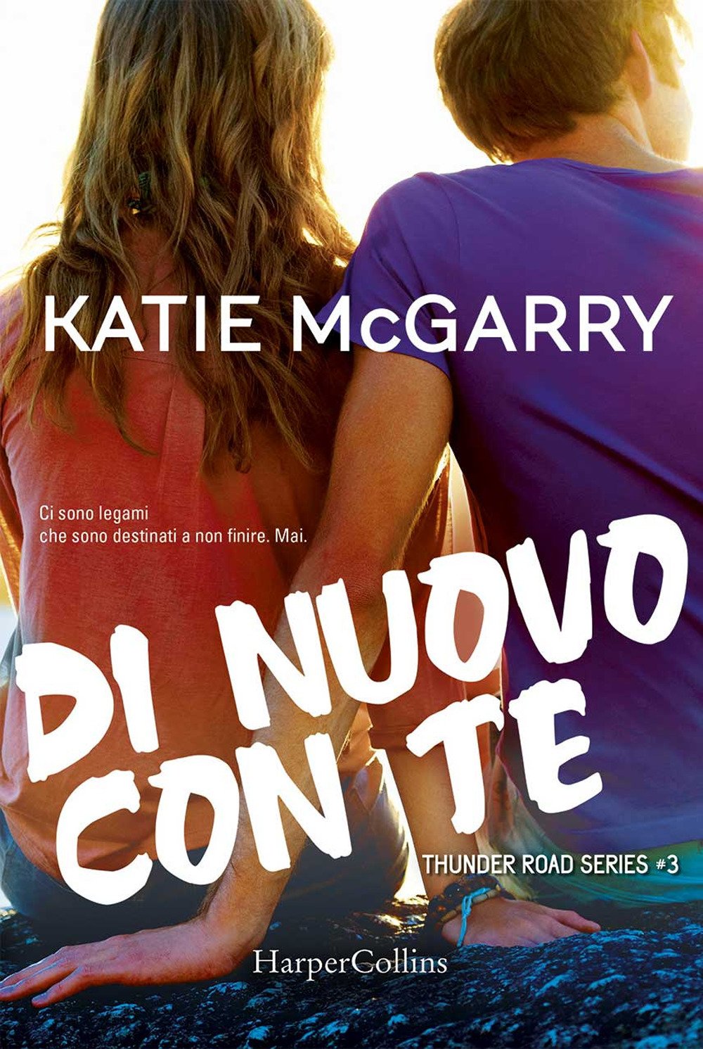 Di nuovo con te. Thunder road series Contemporary literature