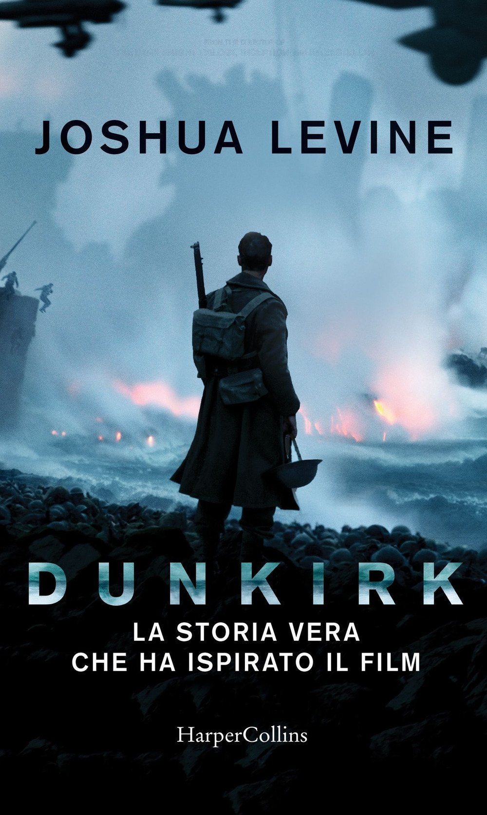 Dunkirk: la storia vera che ha ispirato il film Politics & History