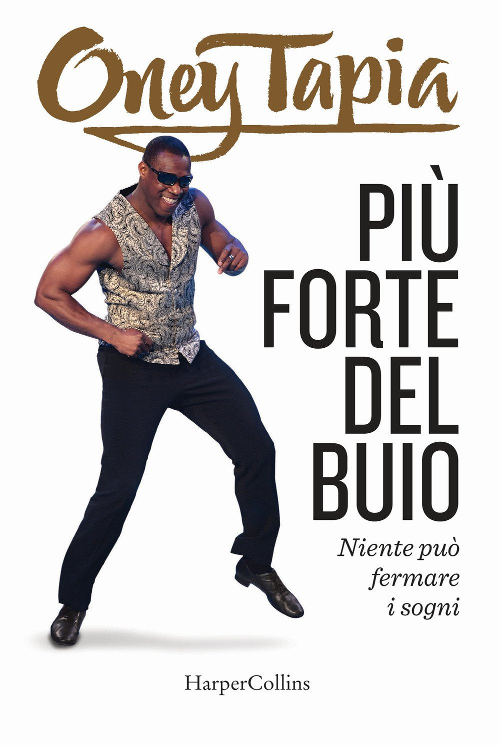 Più forte del buio. Niente può fermare i sogni book