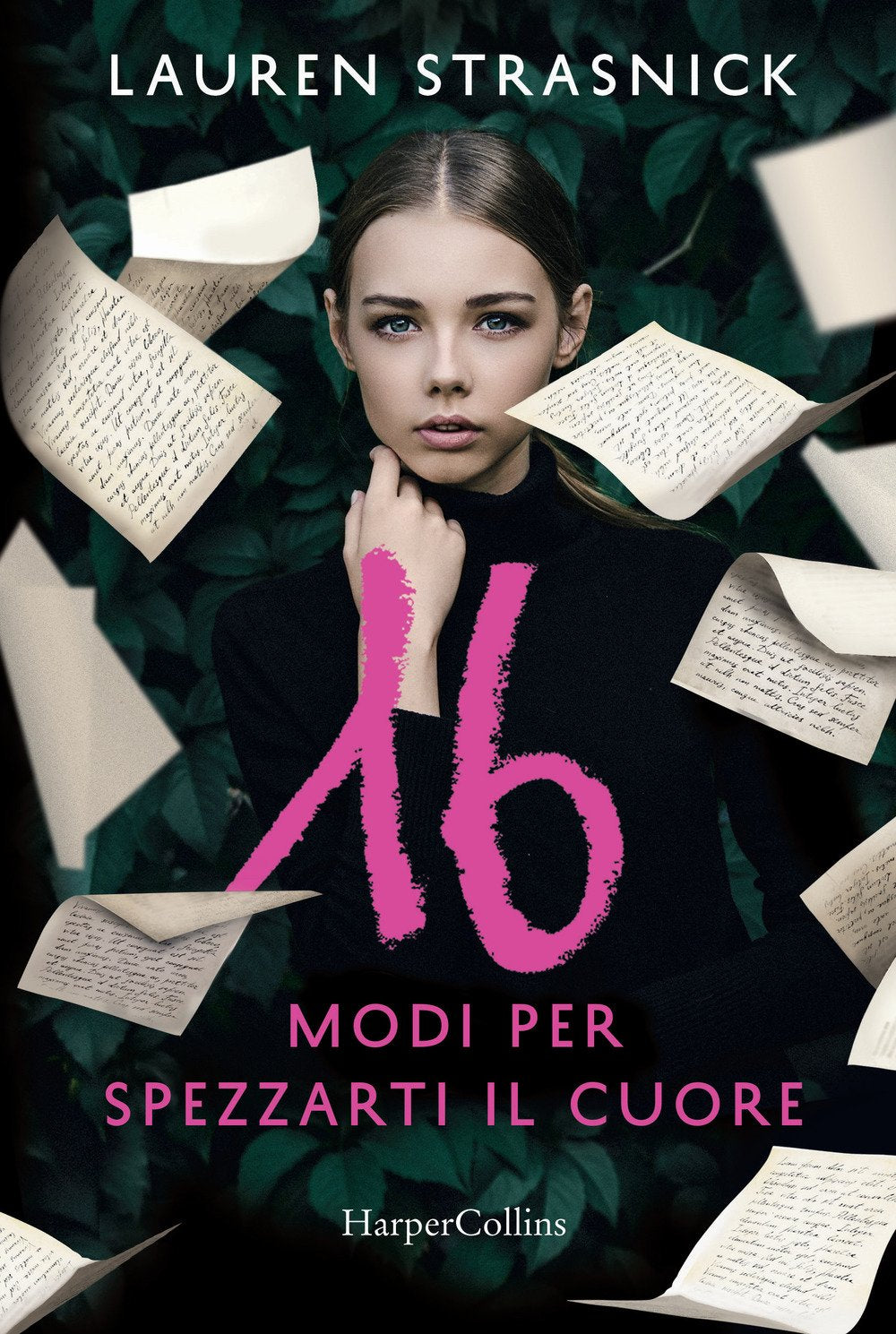16 modi per spezzarti il cuore book