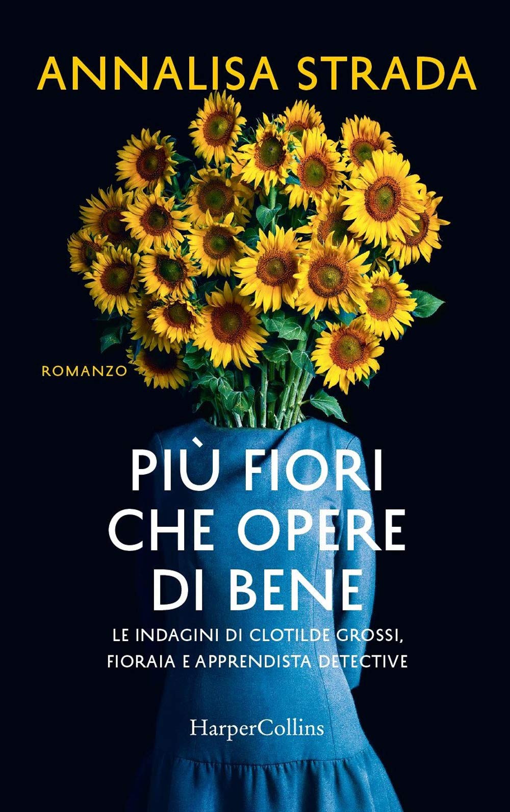Più fiori che opere di bene. Le indagini di Clotilde Grossi, fioraia e apprendista detective Contemporary literature