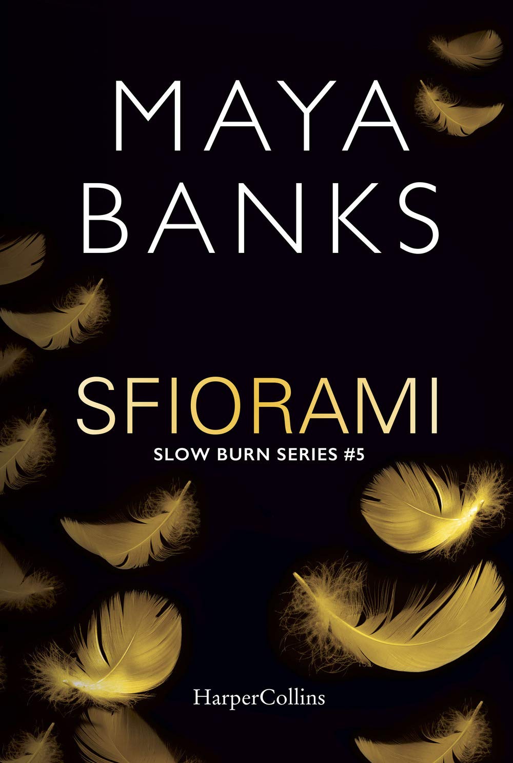 Sfiorami. Slow burn series (Vol. 5) book