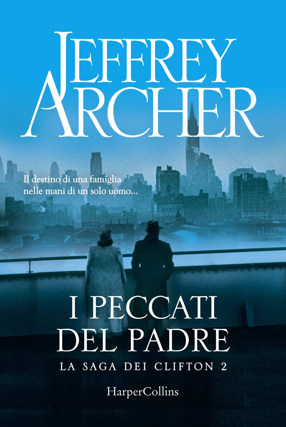 I peccati del padre. La saga dei Clifton Contemporary literature