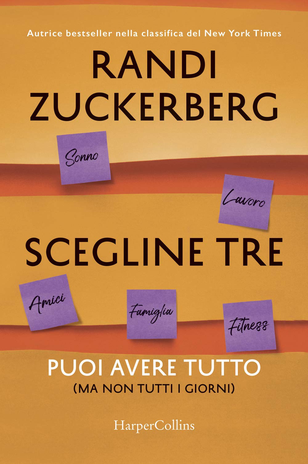 Scegline tre. Puoi avere tutto (ma non tutti i giorni) Books