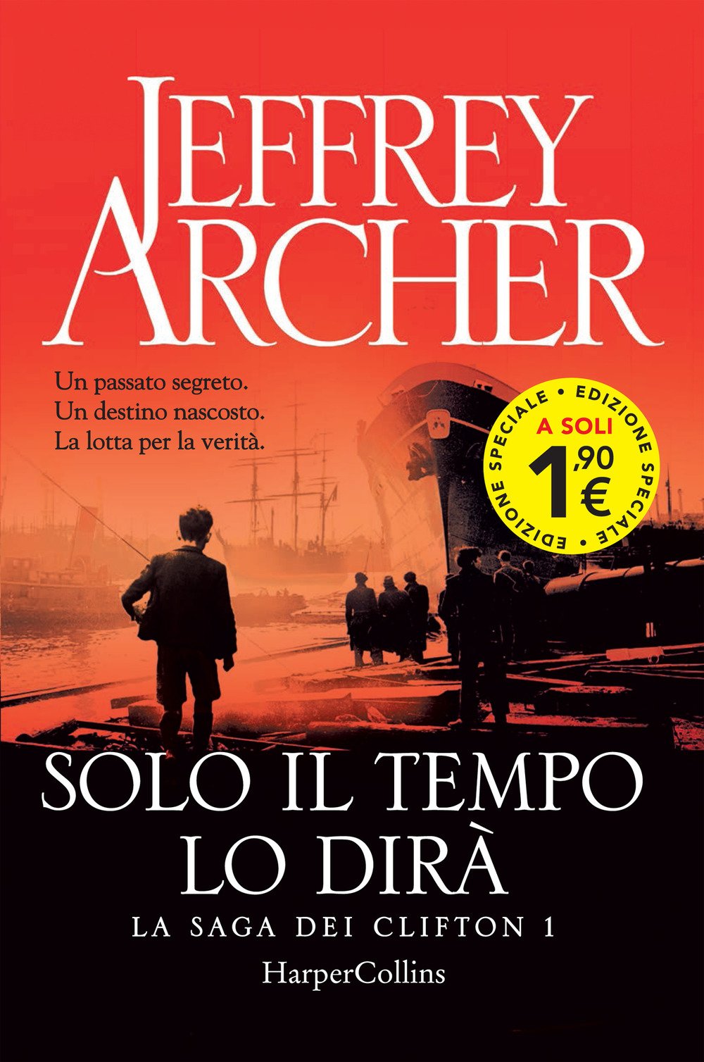 Solo il tempo lo dirà. La saga dei Clifton. Ediz. speciale book