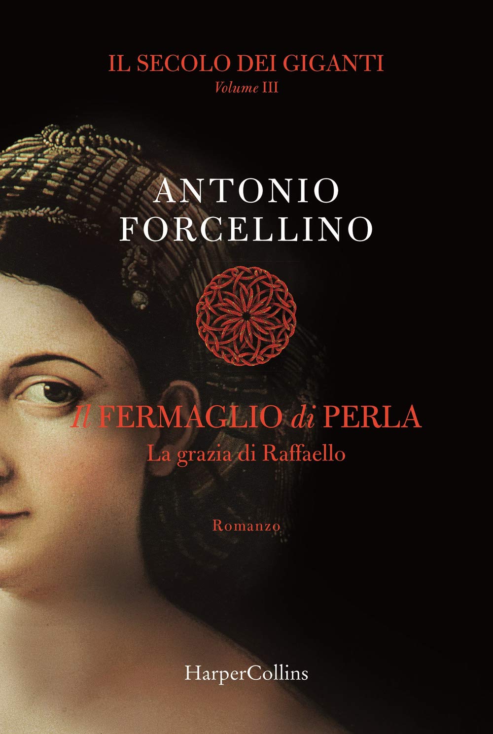 Il Secolo Dei Giganti. Il Fermaglio Di Perla. Vol. 3 book