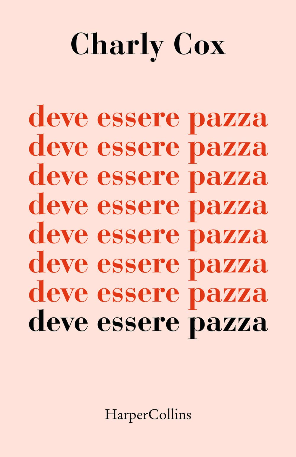 Product Image: Deve essere pazza