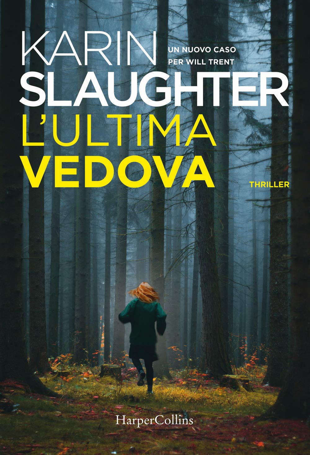L'ultima vedova. Un nuovo caso per Will Trent book